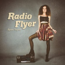 Dylan Taylor Radio Flyer EP