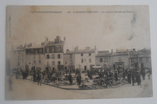 63 CPA CLERMONT FERRAND LE NOUVEAU MARCHE AUX PUCES 1907