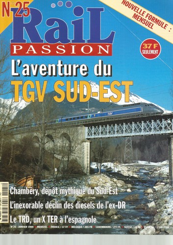 Rail passion tgv sud - passion, n°25