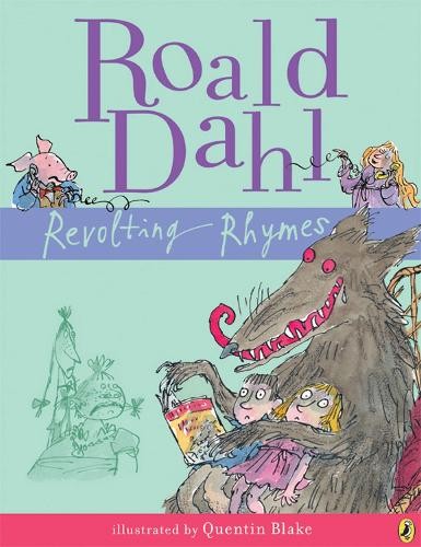 Roald dahl revolting rhymes - roald,