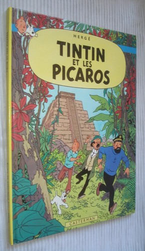 Tintin les picaros - tintin,