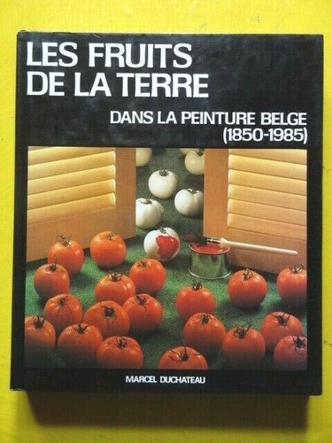 Marcel duchateau les fruits - marcel,