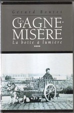 Les gagne-misère.. 4. La boîte à lumière | Très bon état