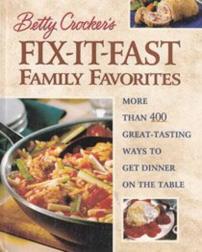 Betty crockers fix fast - betty, fix-it-fast