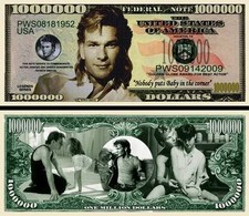 PATRICK SWAYZE - BILLET DE COLLECTION 1 MILLION DOLLAR US ! Dirty Dancing Ghost