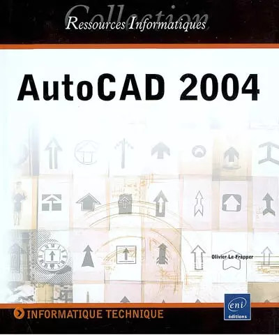 Autocad 2004 olivier le - autocad, 2004,