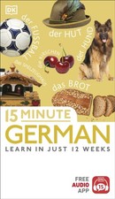 15 Minute Allemand : Apprendre en Juste 12 Semaines Dorling Kindersley Publ