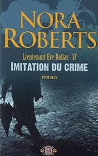 Lieutenant Eve Dallas, Tome 17