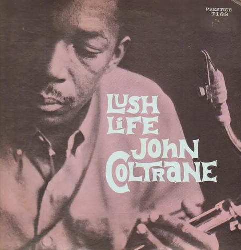 John coltrane lush life - lp,
