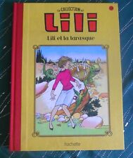 LILI ET LA TARASQUE 37 BD Collection LILI hachette dos toilé