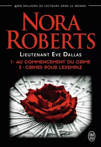 Lieutenant eve dallas tome - dallas, :