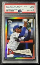 1/1 FRANCISCO LINDOR PSA 9 2022 TOPPS X NATUREL 1952 #40 TREASURE GOLD FOIL 1/1