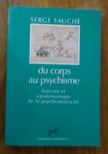 Du Corps Au Psychisme Histoire Et Epistémologie De La Psychomotricité