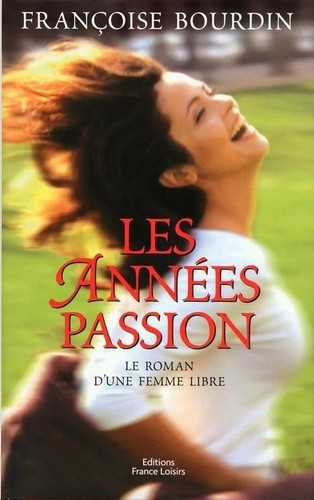 Les années passion