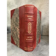 Alexandre Dumas Les trois mousquetaires Reliure cuir artisanale Exemplaire numer