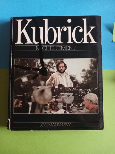 Kubrick michel ciment 1981 - kubrick,