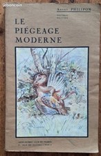 Le piégeage moderne - André