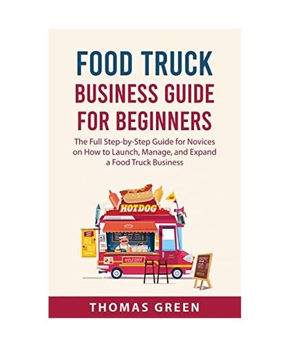 Food truck business guide - truck,