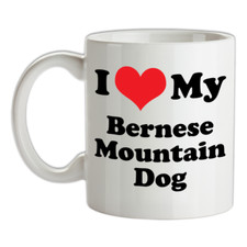 I Love Mon Bouvier Bernois Tasse - Chien - Chiot - Canine - Animal - Chiens