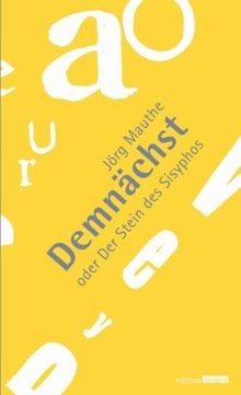 Demnächst oder der stein - oder, des