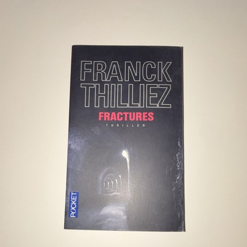 Franck thilliez fractures - franck,