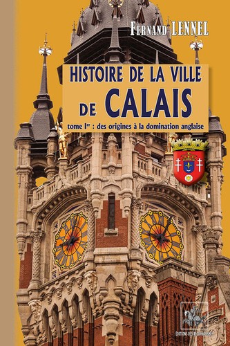 Histoire ville de calais - ville,