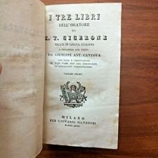 « LES TROIS LIVRES DE L'ORATEUR » M.T.Cicerone, Silvestri 1828 Milan - Cantova