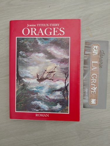 Titeux thiry orages roman - "orages",