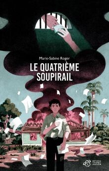 Quatrième soupirail - le,