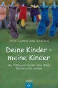 Deine Kinder - meine Kinder: Wie Patchwork-Familien eine s... | Livre | état bon