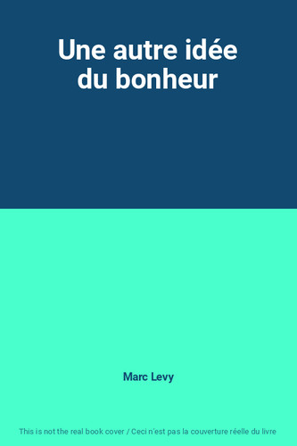 Une autre idée bonheur - une,