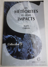 CARION LES METEORITES ET LEURS IMPACTS Livre 1993 Astronomie Espace Sciences YE1