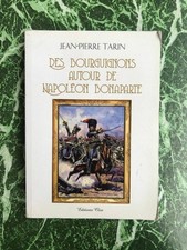 JEAN-PIERRE TARIN - DES BOURGUIGNONS AUTOUR DE NAPOLEON BONAPARTE / 2009