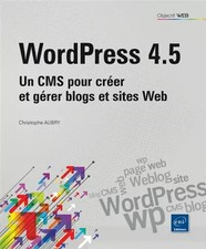 WordPress 4.5 - Un CMS pour