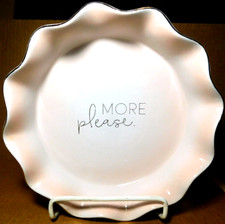 Schurman Retail Imports~"More Please" Pie Plate/ Moule a tarte
