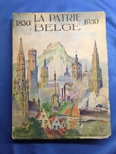 LA PATRIE BELGE - BELGIUM History 1830-1930 In French