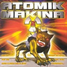 Atomik Makina Vol. 2 de Artistes Divers | CD | état très bon