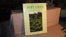 Topiaires : L'art de tailler