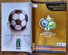 FOOTBALL COUPE DU MONDE 2006 LE GUIDE OFFICIEL DE LA FIFA AVEC LES 32 EQUIPES