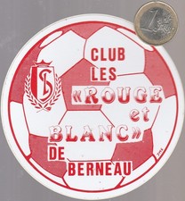 Sport. Football. LES ROUGE et BLANC de Berneau