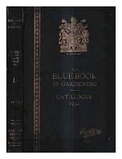 CARTERS TESTED SEEDS, INC. Le Livre Bleu Du Jardinage : Catalogue, 1932