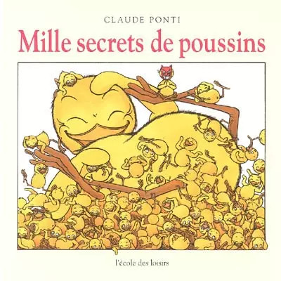 Mille secrets poussins - mille, de