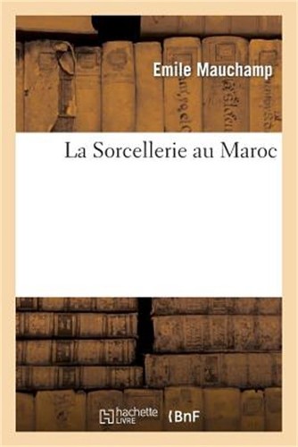 Sorcellerie maroc - sorcellerie,