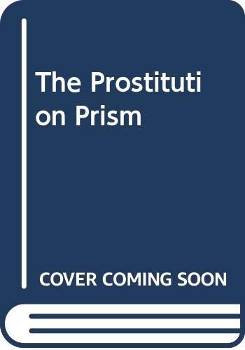 The prostitution prism - prostitution,