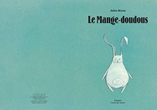 LE MANGE-DOUDOUS by BÉZIAT