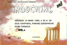 RARE / CONCERT TICKET - INDOCHINA: LIVE A REIMS ( FRANCE) 1986