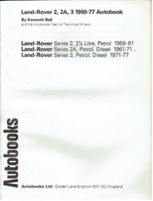 LAND ROVER SERIE II IIA III 2.25 2.6 PETROL & 2.25 DIESEL '58-77 WORKSHOP MANUAL