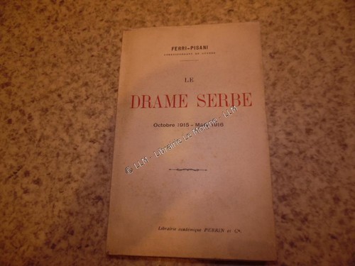 1916 drame serbe guerre - 1916.le,