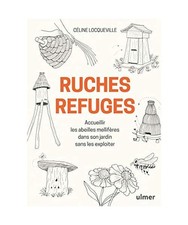 Ruches refuges - Accueillir