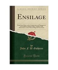 Ensilage: Being Some Notes on